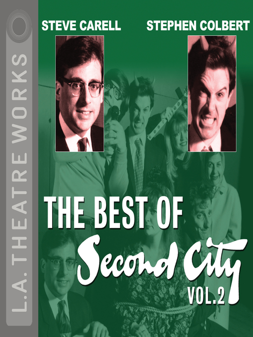 Title details for The Best of Second City, Volume 2 by Second City: Chicago's Famed Improv Theatre - Available